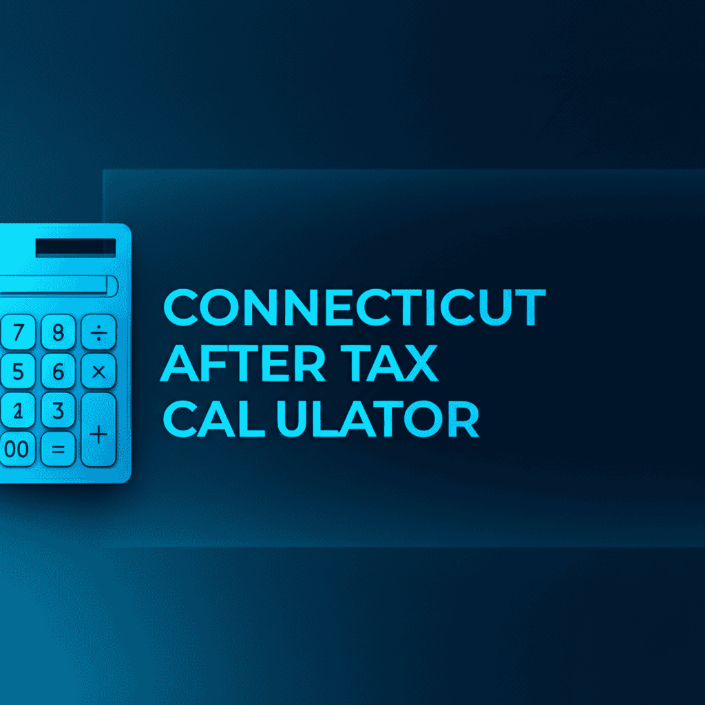 Connecticut After Tax Calculator Tool
