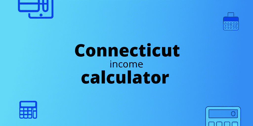 Connecticut income calculator