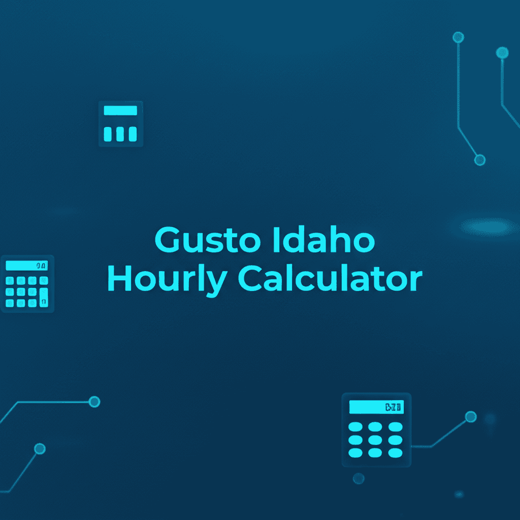 Gusto Idaho Hourly Calculator interface showing input fields and results