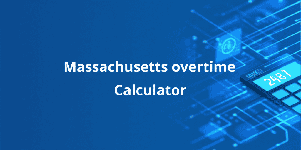 Massachusetts Overtime Calculator Tool Interface