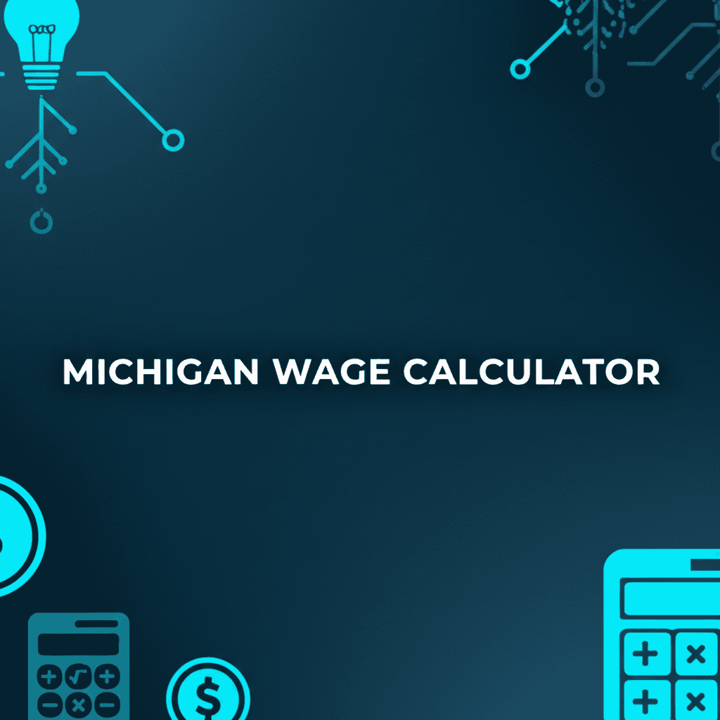 Michigan Wage Calculator Interface